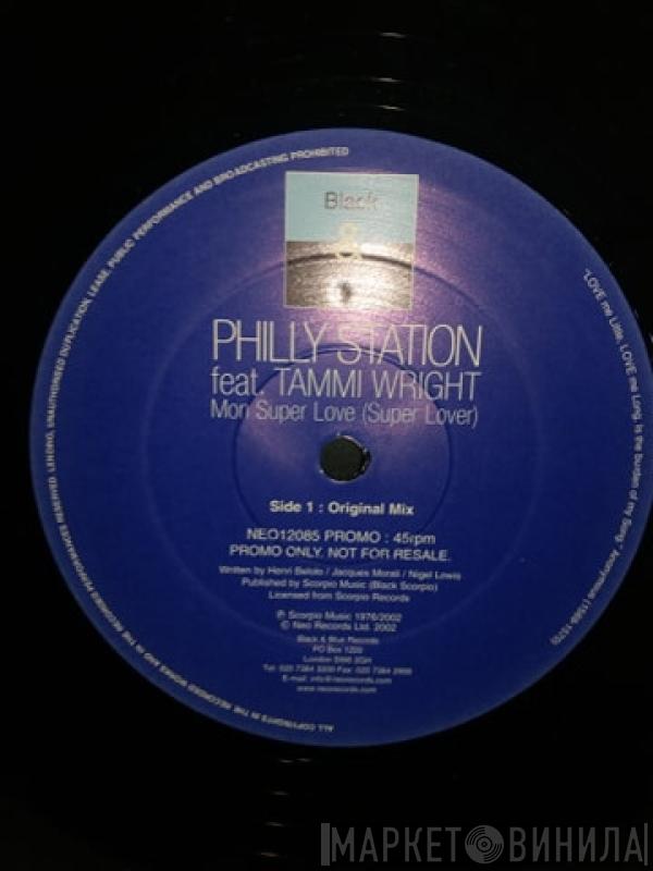  Philly Station  - Mon Super Love (Super Lover)
