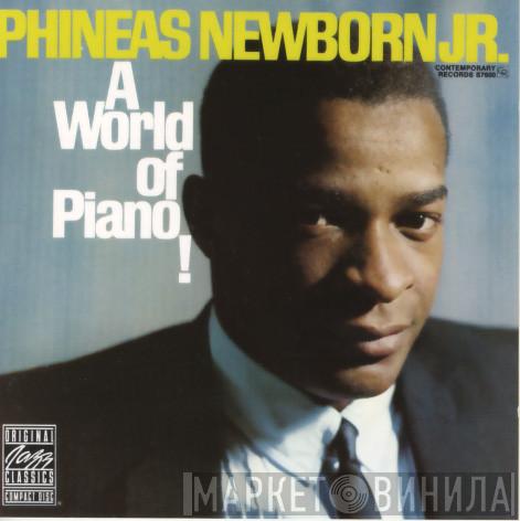  Phineas Newborn Jr.  - A World Of Piano!