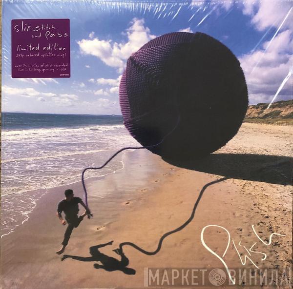  Phish  - Slip Stitch And Pass