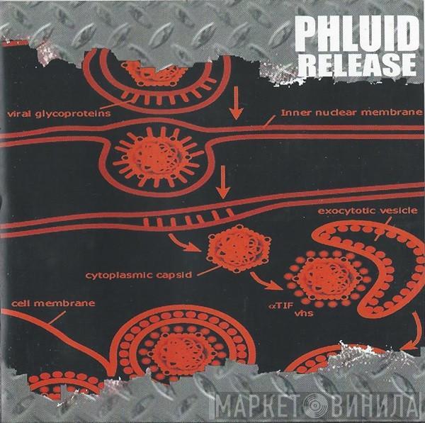 Phluid  - Release