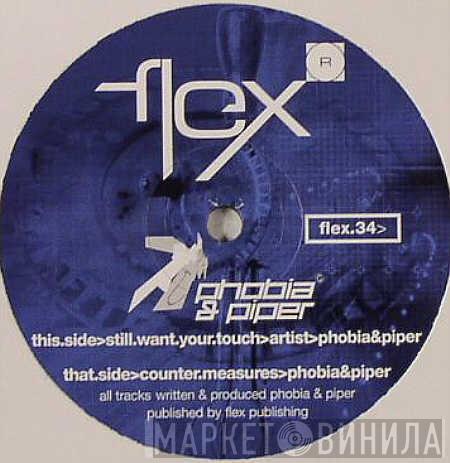 Phobia , Piper  - Still Want Your Touch / Counter Measures