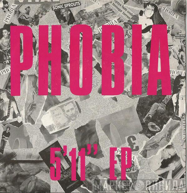 Phobia  - 5' 11" EP
