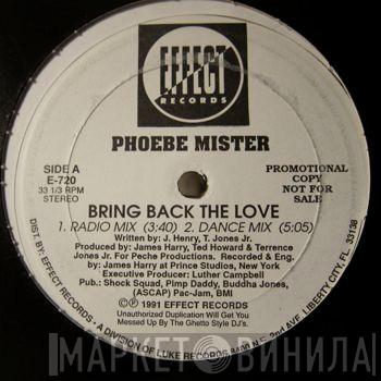 Phoebe Mister - Bring Back The Love
