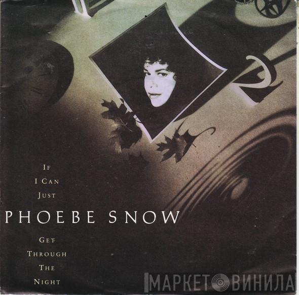 Phoebe Snow - If I Can Just Get Through The Night