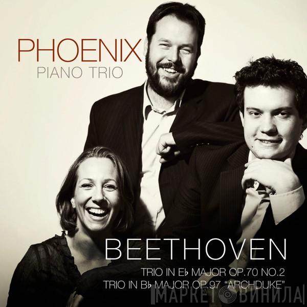 Phoenix Piano Trio, Ludwig van Beethoven - Trio In Eb Major Op.70 No.2 ; Trio In Bb Major Op.97 “Archduke”
