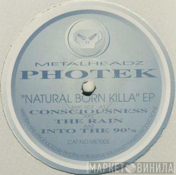  Photek  - Natural Born Killa EP