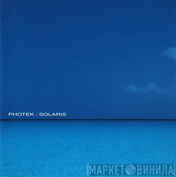  Photek  - Solaris