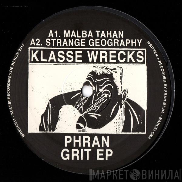 Phran - Grit