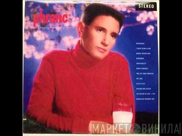 Phranc - I Enjoy Being A Girl