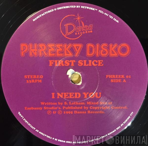 Phreeky Disko - First Slice
