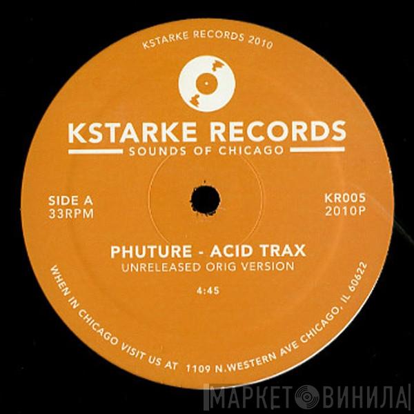 Phuture, Jackmaster Hater - Acid Trax / Acid