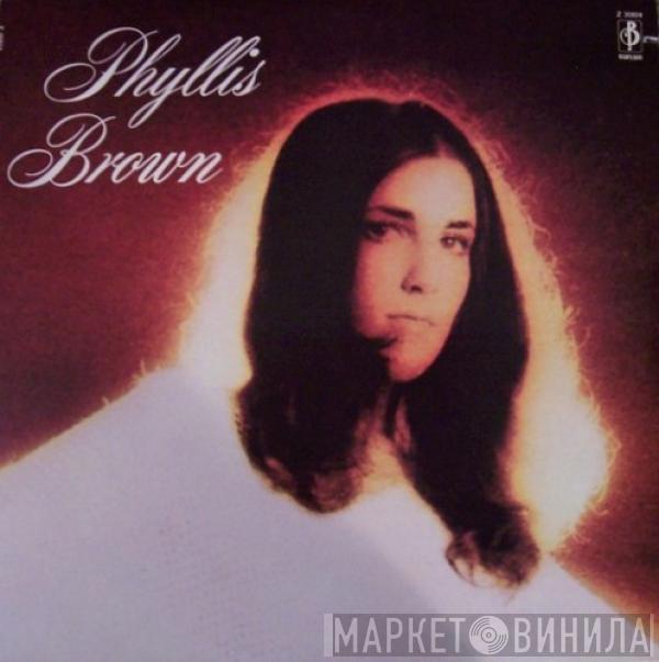 Phyllis Brown  - Phyllis Brown