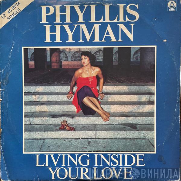  Phyllis Hyman  - Living Inside Your Love