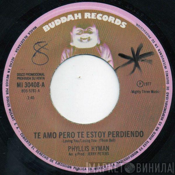  Phyllis Hyman  - Te Amo Pero Te Estoy Perdiendo = Loving You - Losing You