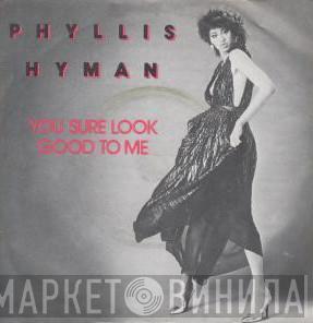 Phyllis Hyman - You Sure Look Good To Me