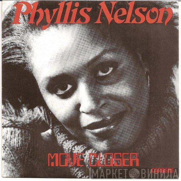  Phyllis Nelson  - Move Closer