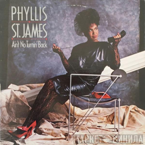 Phyllis St. James - Ain't No Turnin' Back