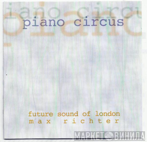 Piano Circus - Future Sound Of London / Max Richter