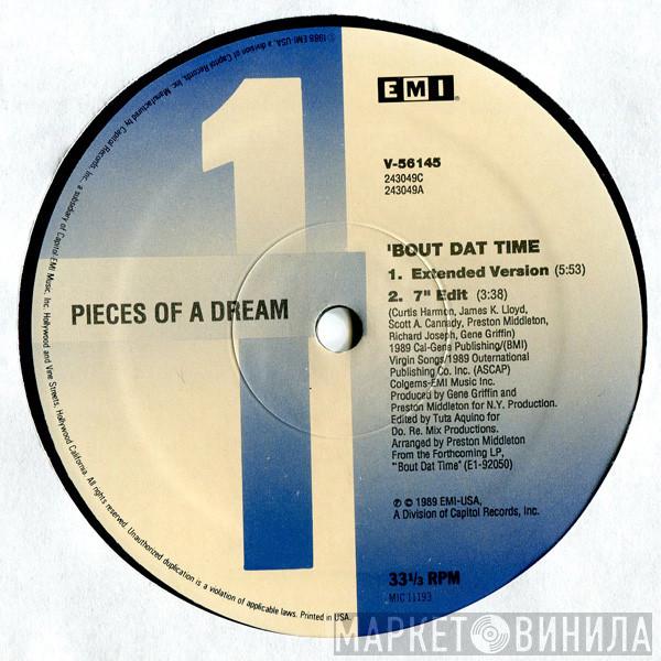  Pieces Of A Dream  - 'Bout Dat Time