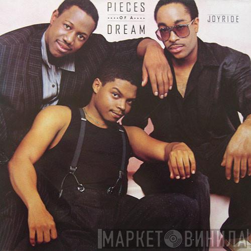 Pieces Of A Dream - Joyride