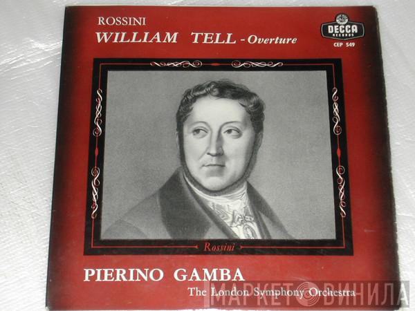 Pierino Gamba, The London Symphony Orchestra, Gioacchino Rossini - William Tell - Overture
