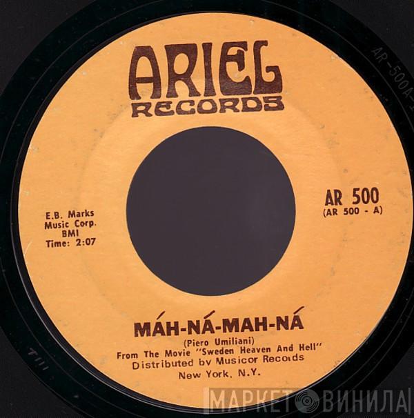  Piero Umiliani  - Máh-Ná-Mah-Ná / You Tried To Warn Me