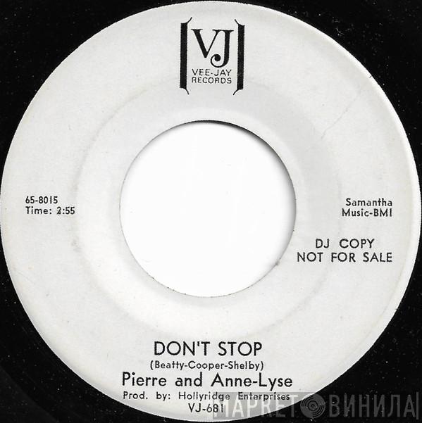  Pierre And Anne-Lyse  - Don't Stop / You'll Laugh About It