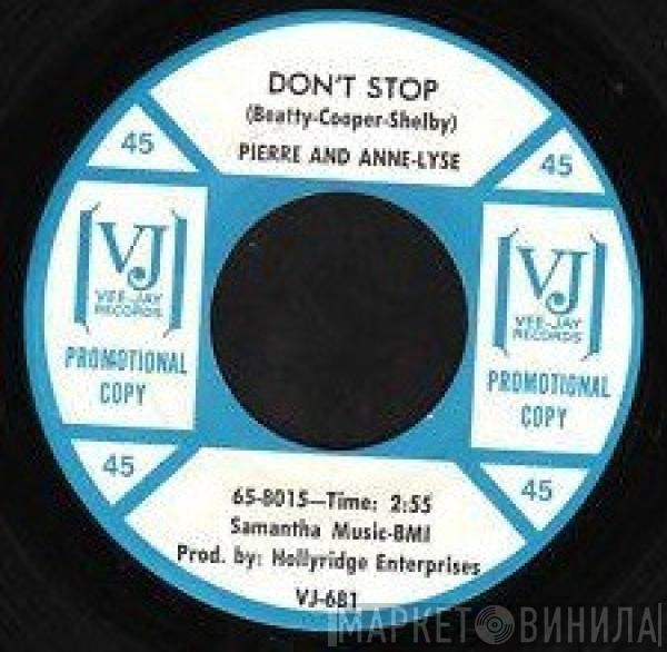 Pierre And Anne-Lyse - Don't Stop / You'll Laugh About It