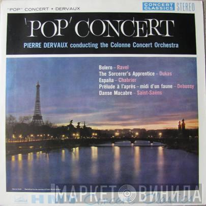 Pierre Dervaux , L'Orchestre De L'Association Des Concerts Colonne - "Pop" Concert