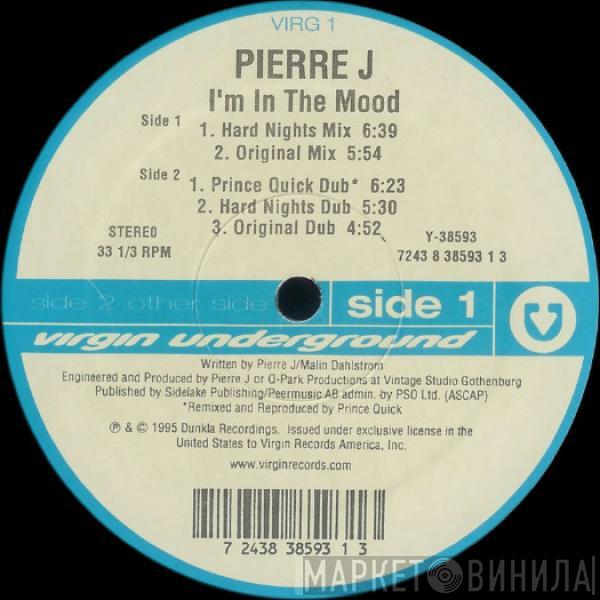 Pierre J - I'm In The Mood