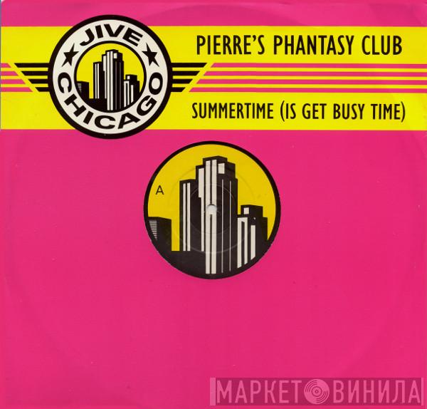 Pierre's Pfantasy Club - Summertime (Is Get Busy Time)
