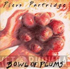 Piers Partridge - Bowl Of Plums
