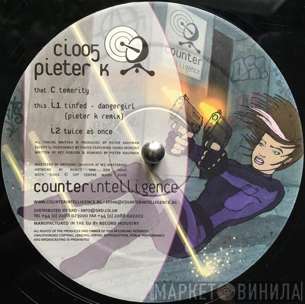 Pieter K - Temerity
