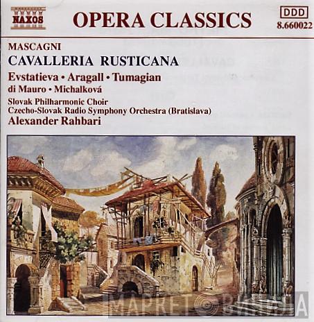 , Pietro Mascagni , Alexander Rahbari  Slovak Radio Symphony Orchestra  - Cavalleria Rusticana