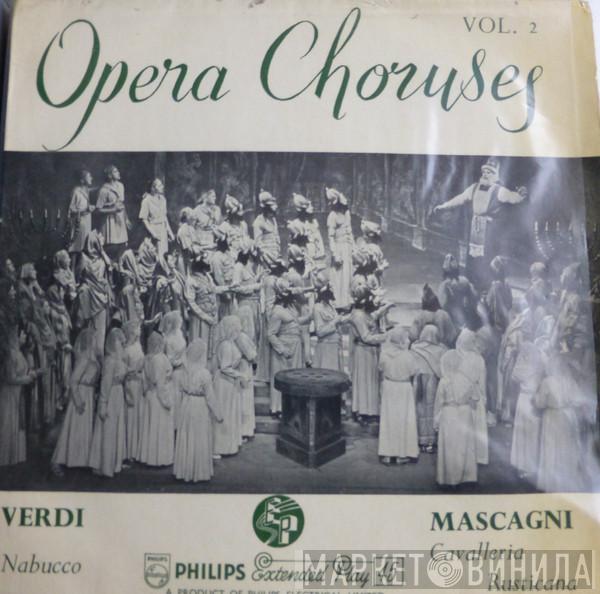 Pietro Mascagni, Giuseppe Verdi, Nederlands Opera Koor, The Hague Philharmonic, Rudolf Moralt, Radio Filharmonisch Orkest, Paul van Kempen - Opera Choruses Vol. 2