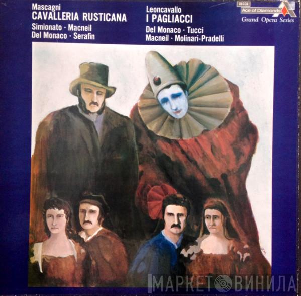 Pietro Mascagni Ruggiero Leoncavallo  - Cavalleria Rusticana / I Pagliacci