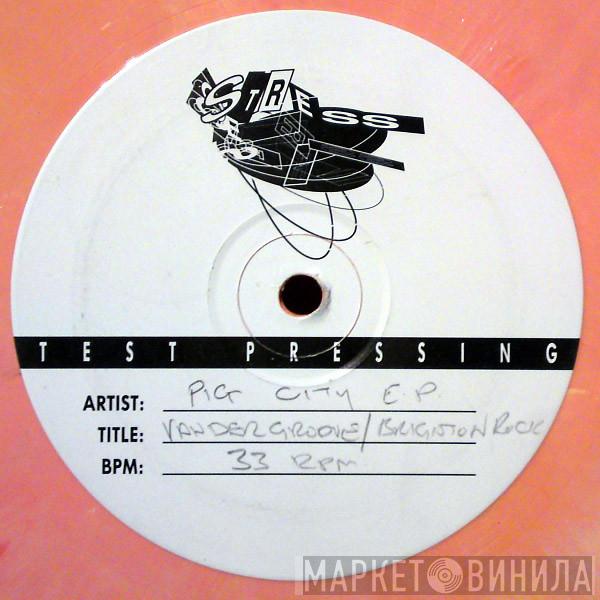 Pig City - The Pig City E.P.
