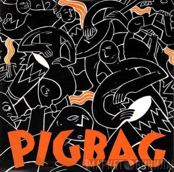  Pigbag  - Papa's Got A Brand New Pigbag / Another Orangutango