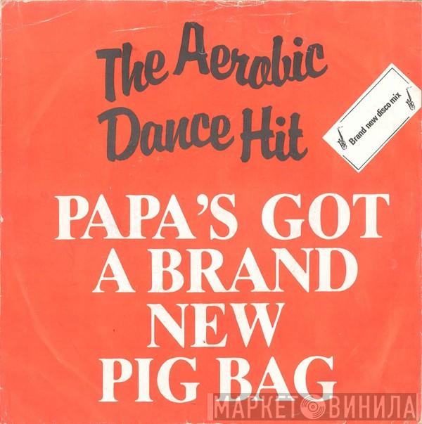  Pigbag  - Papa's Got A Brand New Pigbag (Brand New Disco Mix)