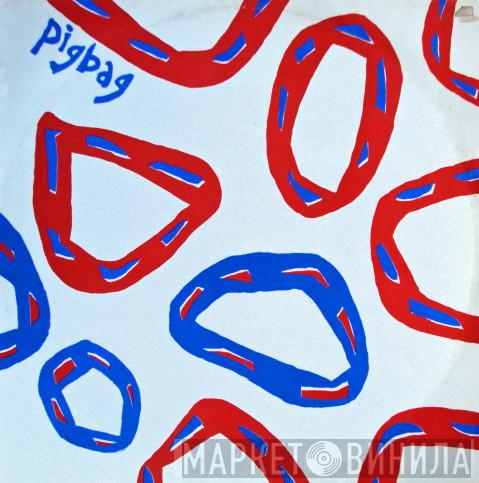 Pigbag - Sunny Day