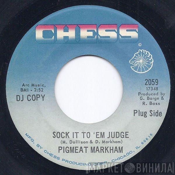 Pigmeat Markham - Sock It To 'Em Judge