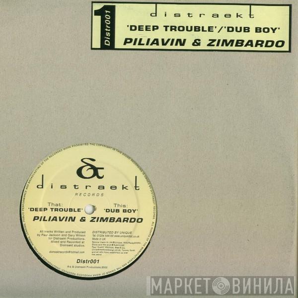  Piliavin & Zimbardo  - Deep Trouble / Dub Boy