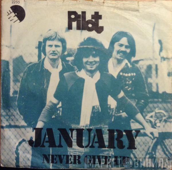  Pilot  - January / Never Give Up