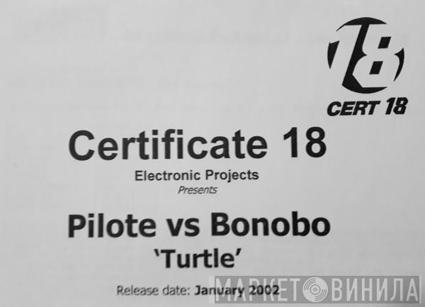 Pilote, Bonobo - Turtle
