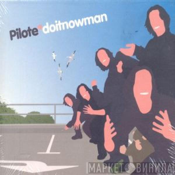 Pilote - Doitnowman