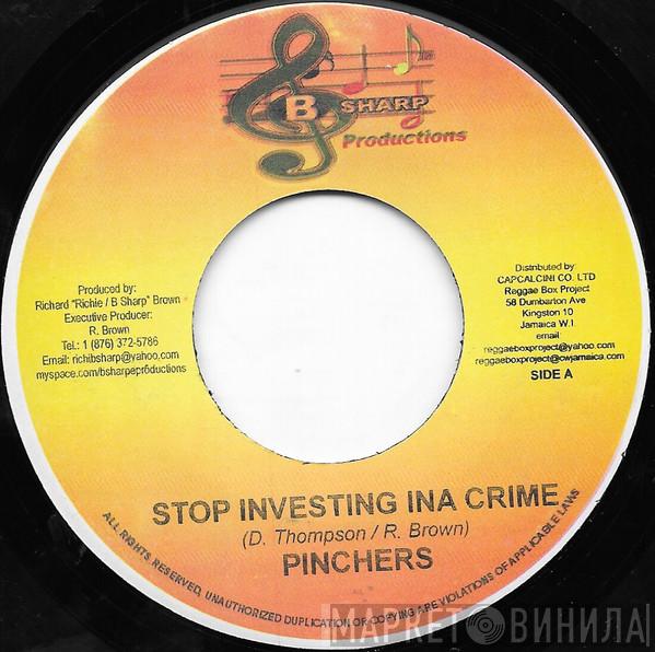 Pinchers, Frederick Brown  - Stop Investing Ina Crime / Get Over