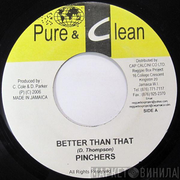 Pinchers, Virgo Man - Better Than That / Better Than That