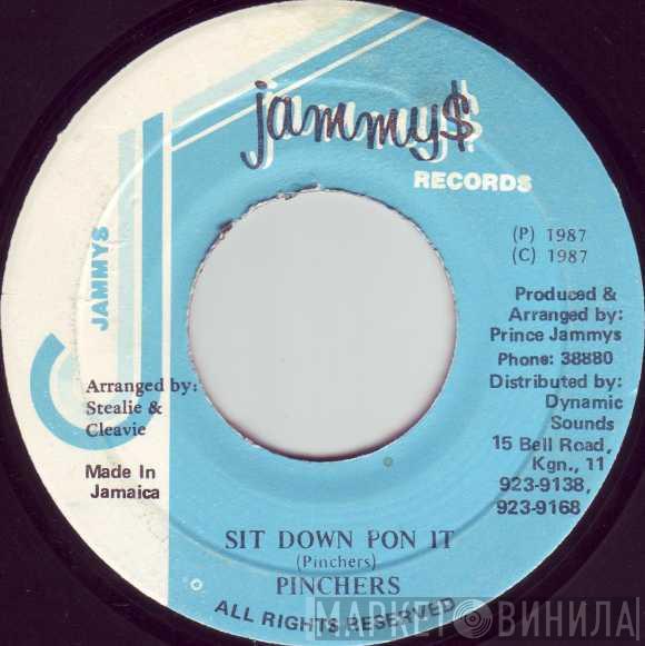 Pinchers - Sit Down Pon It
