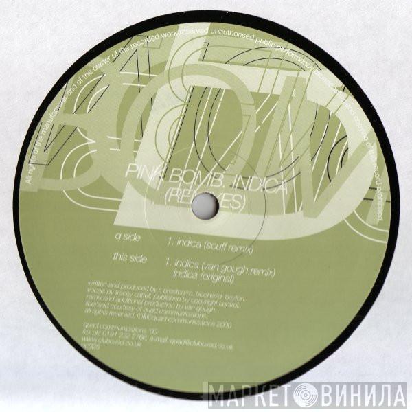 Pink Bomb - Indica (Remixes)
