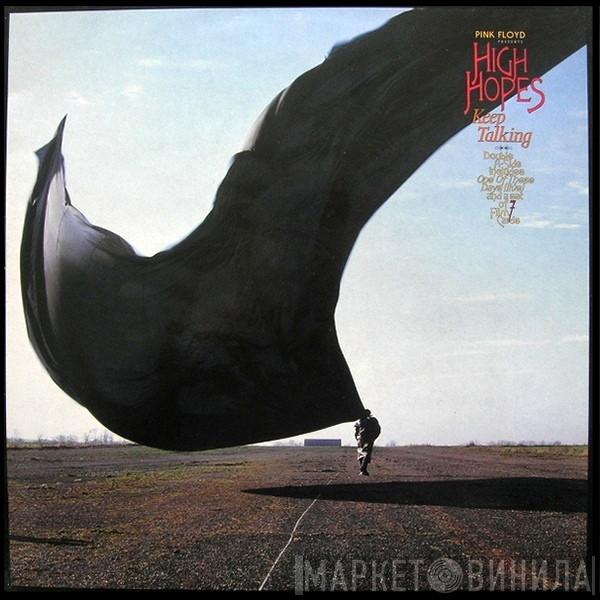 Pink Floyd  - High Hopes / Keep Talking